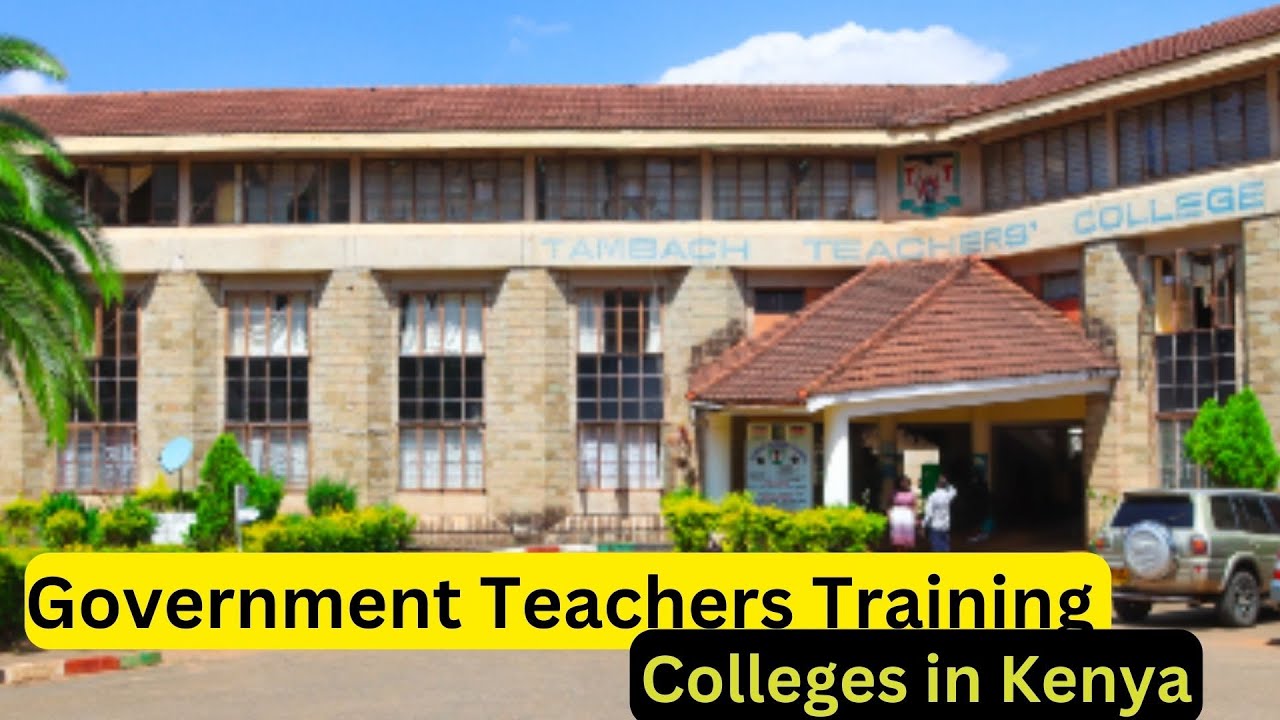 Best Teachers Training Colleges (TTCs) in Kenya: Public & Private Institutions, Courses, and Admission Process