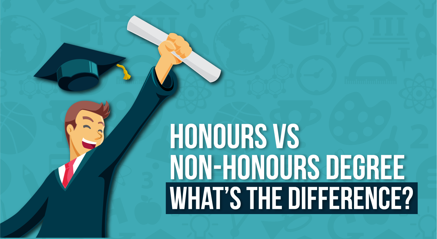 What Are Honours Degrees? Should You Study an Honours Bachelor's 